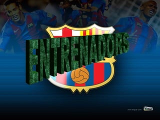 ENTRENADORS