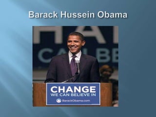 Barack Hussein Obama 