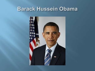 Barack Hussein Obama