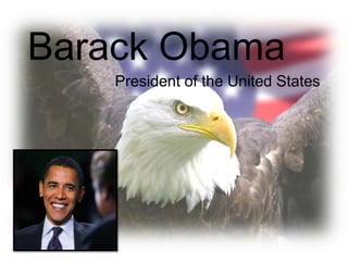 Barack Obama President of the United States 
