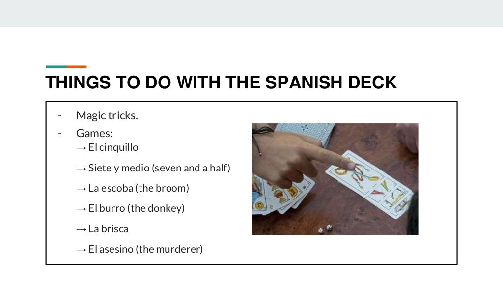 Spanish Deck