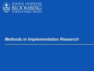Methods in Implementation Research
 