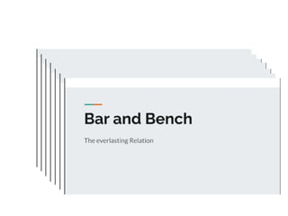 Bar and bench