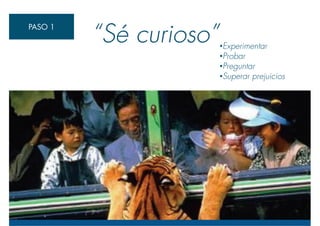 Las empresas tienen que
                                         parecerse más a sus clientes

                                         85-95% de todas las decisiones
                                         viene de la intuición

                                         Conectar es Crear preferencias

                                         Comprender la vida de los
                                         clientes

La principal causa de la creciente
complejidad de los negocios y el
 marketing es el aumento de las
   expectativas de los clientes
 