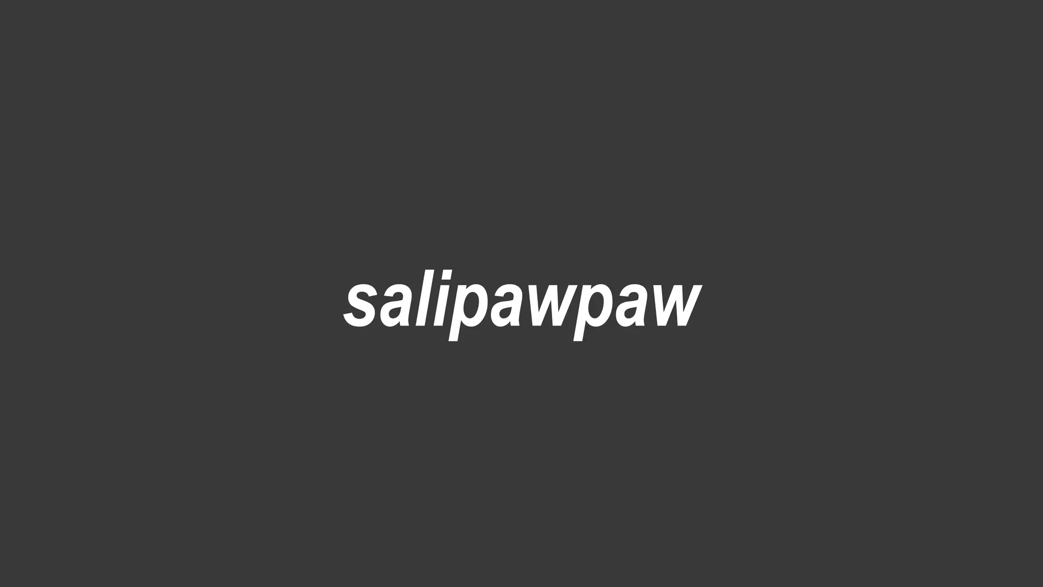 salipawpaw
 
