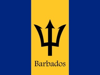Barbados
 