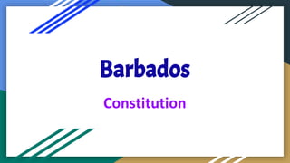 Barbados
Constitution
 