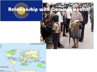 Relationship with Commonwealth
 