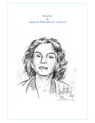 Biografia
               de
Sophia de Mello Breyner Andresen