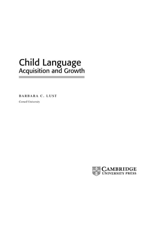 Barbara child-language-acquisition-and-growth