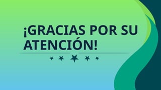 ¡GRACIAS POR SU
ATENCIÓN!
 