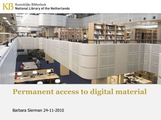 Permanent access to digital material ,[object Object]