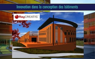 Innovation dans la conception des bâtiments

 