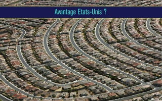 Avantage Etats-Unis ?

 