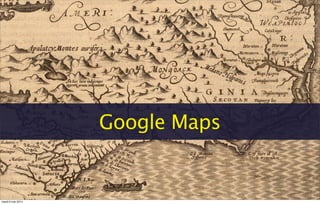 Google Maps
mardi 6 mai 2014
 