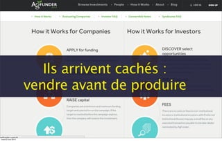 Ils arrivent cachés :
vendre avant de produire
mardi 6 mai 2014
 