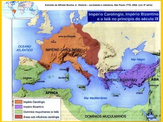 Extraído de Alfredo Boulos Jr. História – sociedade e cidadania. São Paulo: FTD, 2004. (vol. 6ª série)
 