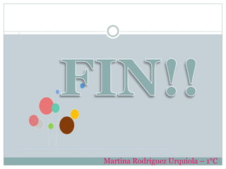 Martina Rodriguez Urquiola – 1°C
 