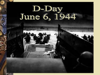 D-Day June 6, 1944 