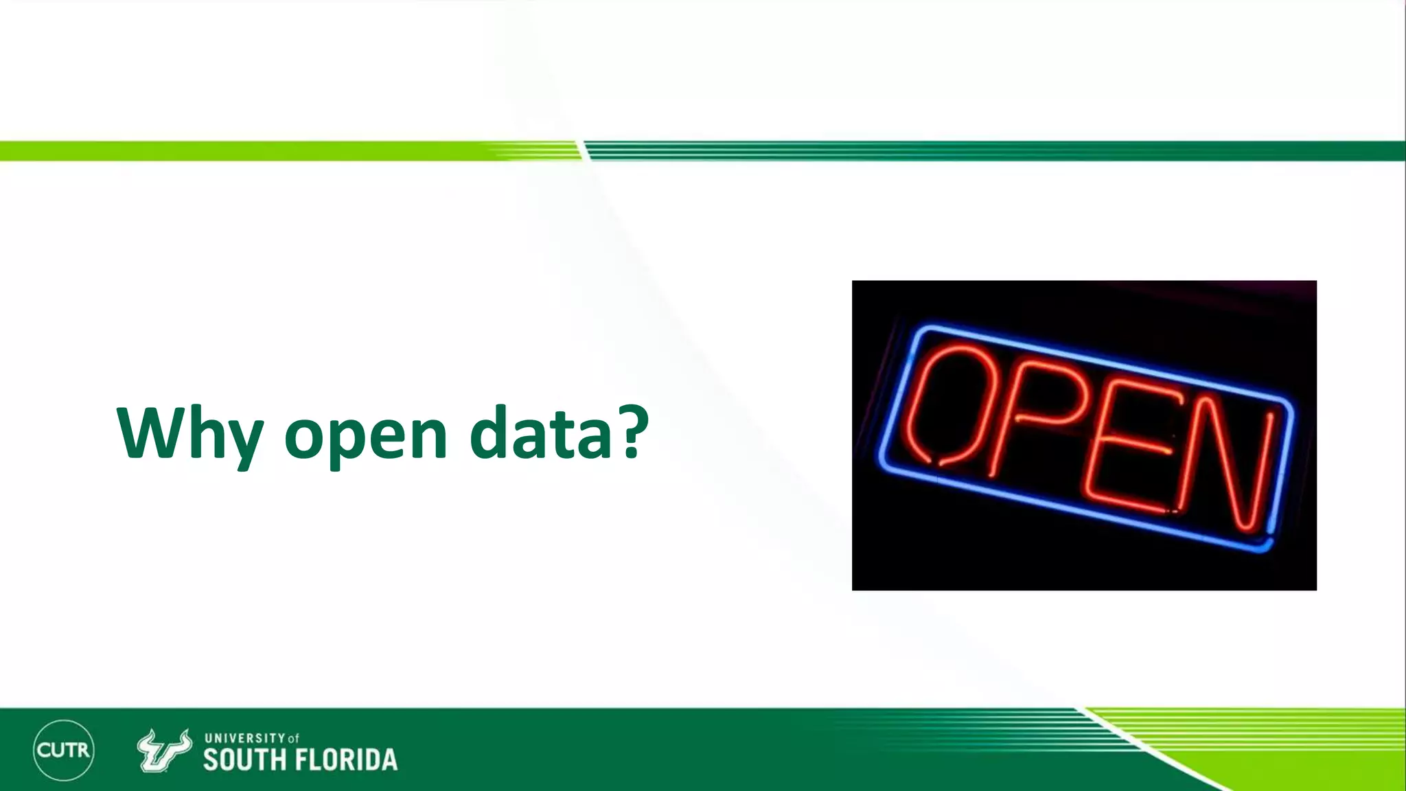 Why open data?
 