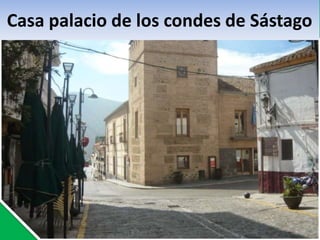 Casa palacio de los condes de Sástago
 
