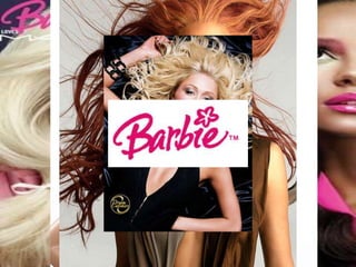 Barbie Effect