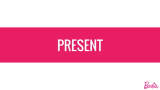 PRESENT
 