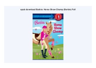 epub download Barbie: Horse Show Champ (Barbie) Full
 