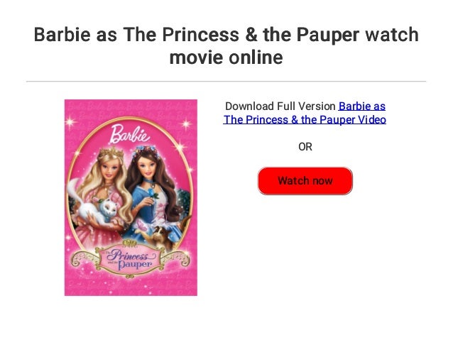 barbie the princess and the pauper watch online