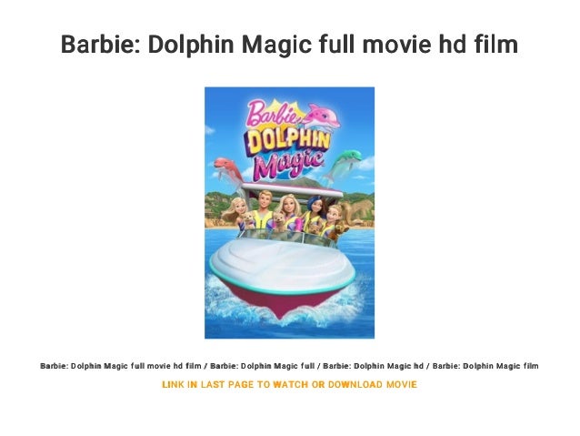 barbie movies dolphin magic full movie