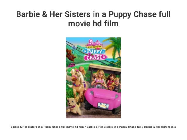 barbie and her sister in a puppy chase full movie