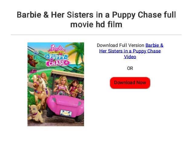 barbie and her sisters in a puppy chase full movie