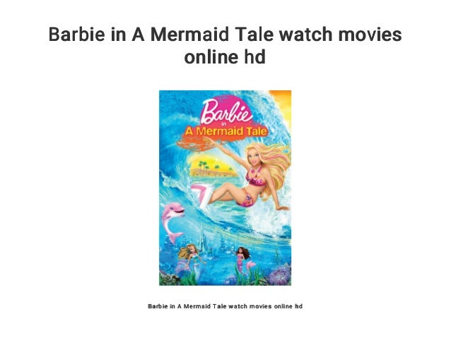 barbie in a mermaid tale online