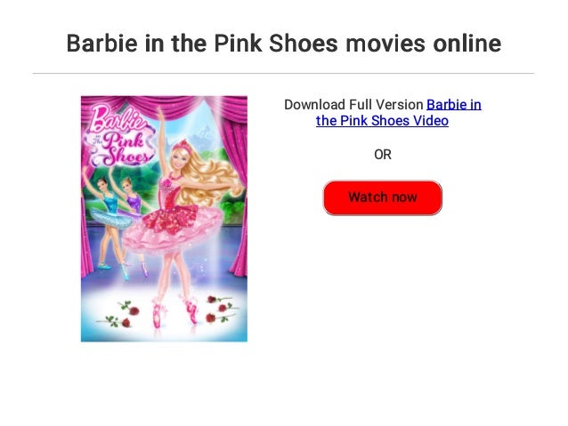 barbie in the pink shoes watch online