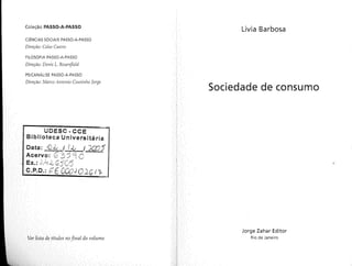 Barbosa, livia. sociedade de consumo