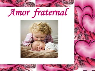 Amor fraternal