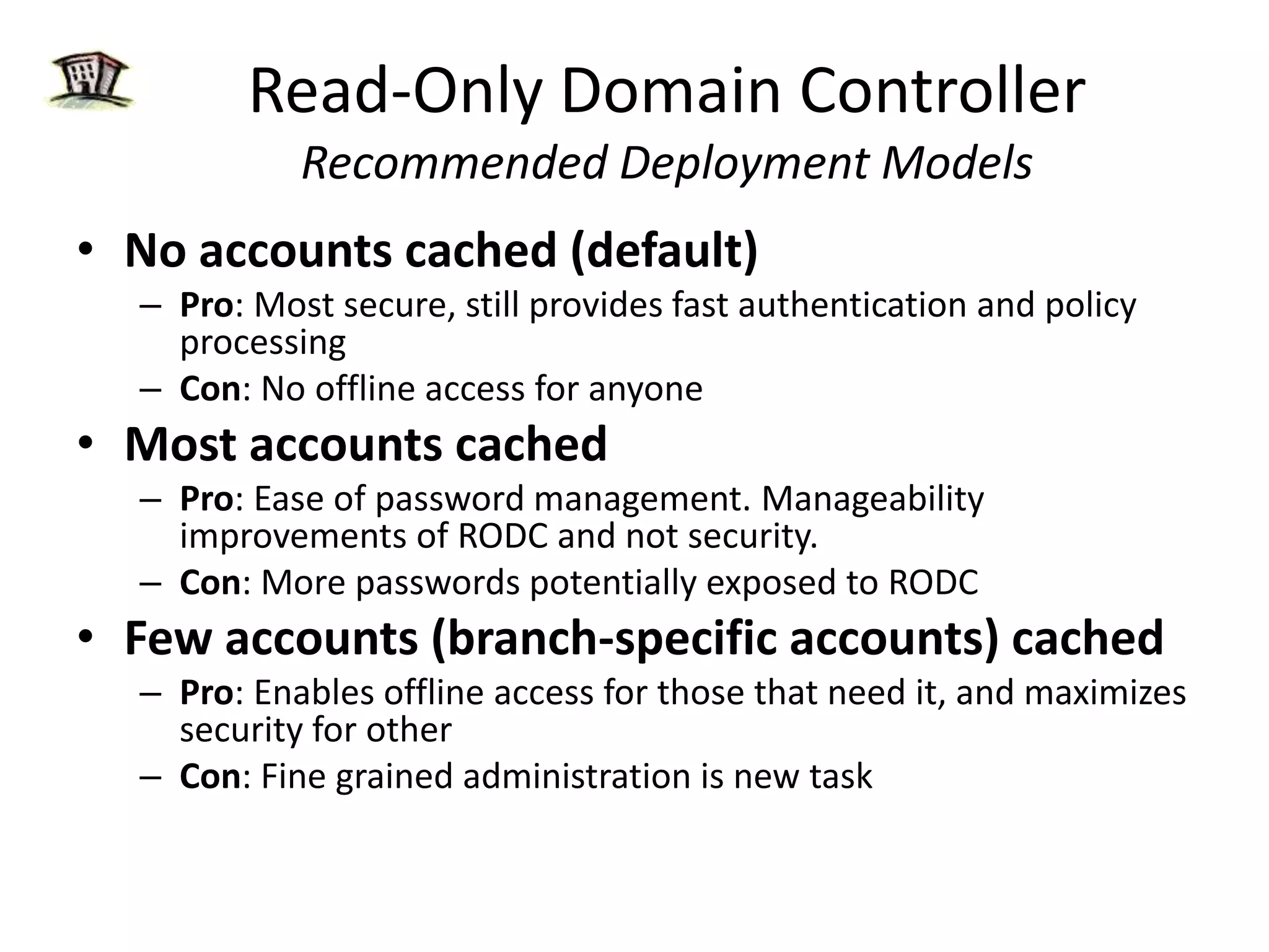 RODC Mitigates “Stolen DC”Hub Admin Perspective