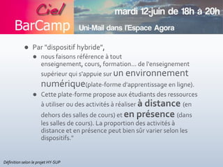 Définition selon le projet HY-SUP
 