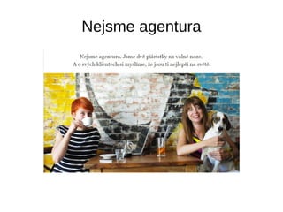 Nejsme agentura
 