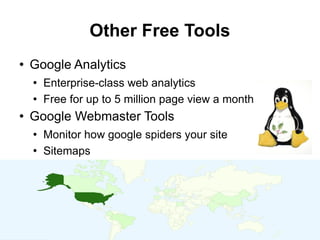 Other Free Tools
   Google Analytics
       Enterprise-class web analytics
       Free for up to 5 million page view a month
   Google Webmaster Tools
       Monitor how google spiders your site
       Sitemaps




                                                     25
 