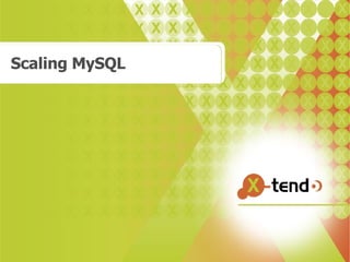 Scaling MySQL  