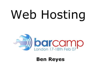Ben Reyes Web   Hosting 