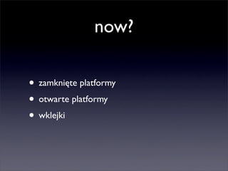 Barcamp - Widgety Then&Now