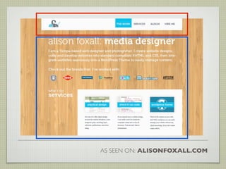 AS SEEN ON: ALISONFOXALL.COM
 