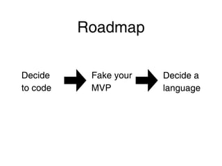So learn whatever from anyone who’s
    willing to lend a helping hand.
 