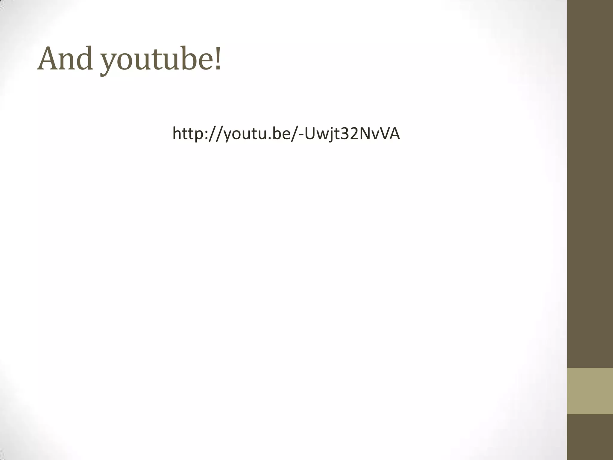 And youtube!

        http://youtu.be/-Uwjt32NvVA
 