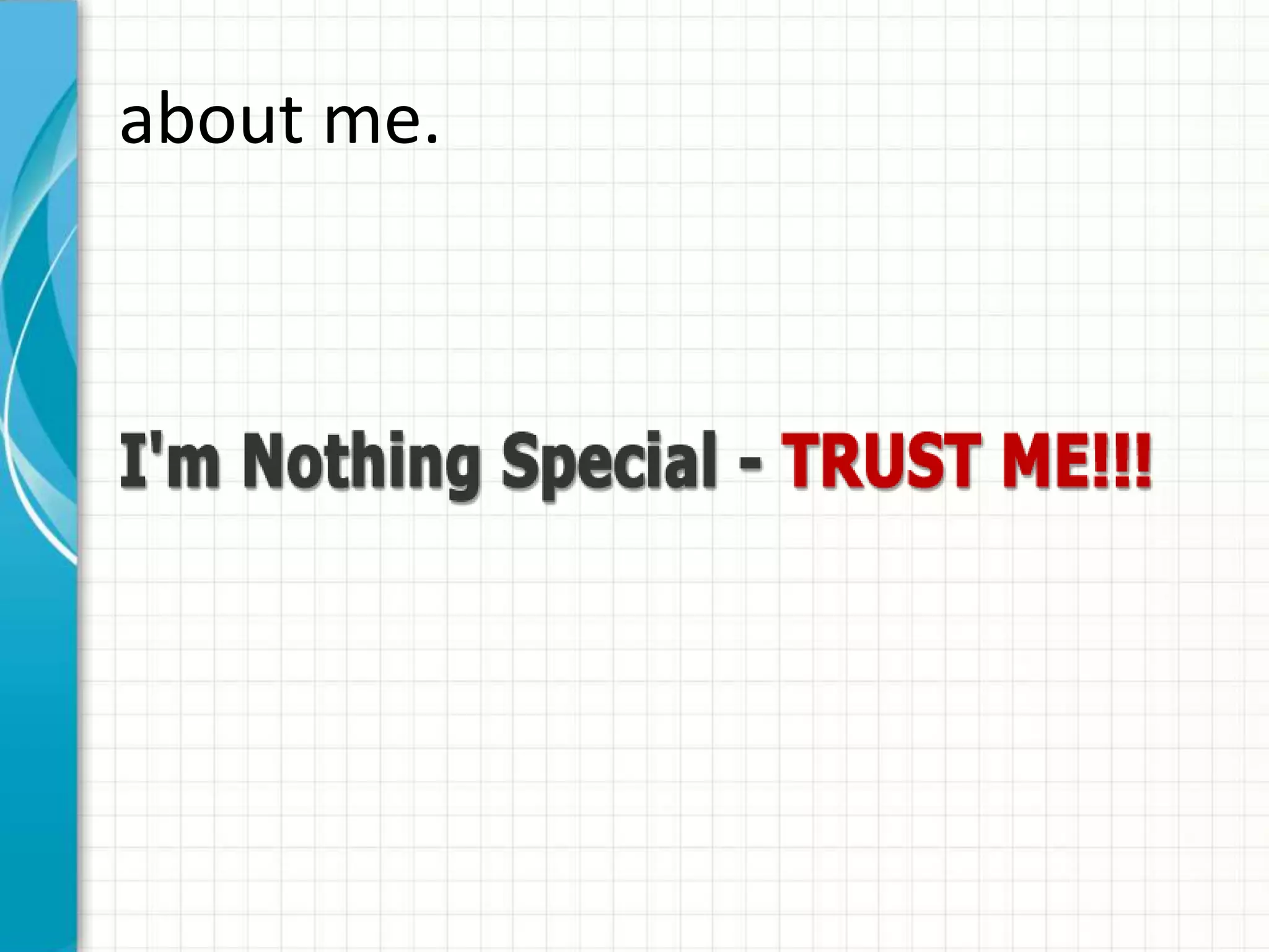 about me. 