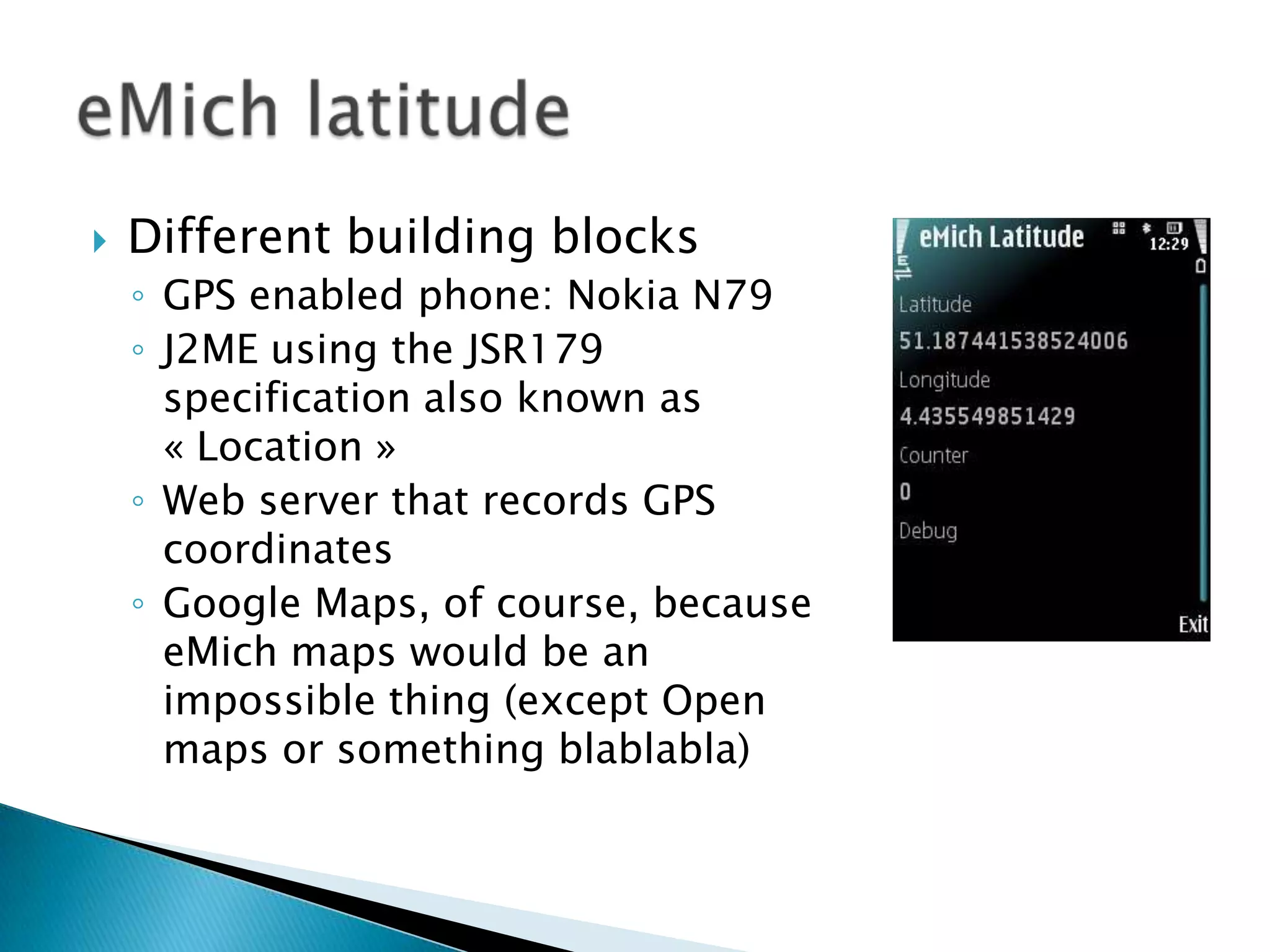 Barcamp Antwerpen - How To Make Your Own Google Latitude