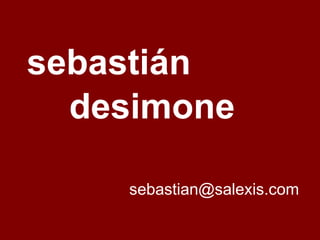 sebastián desimone [email_address] 