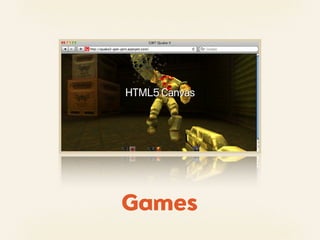 Games
 